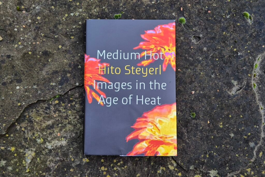 Foto buku Medium Hot: Images in the Age of Heat karya Hito Steyerl